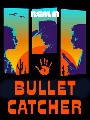 cover image of Bullet Catcher: The Complete Season 1